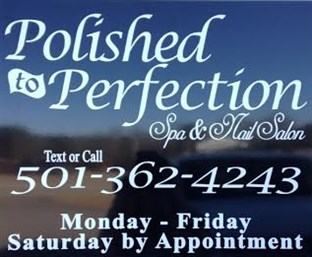 Polished To Perfection Spa & Nail Salon in Heber Springs