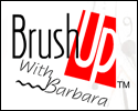 Brush Up With Barbara
